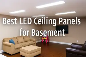 Best Led ceiling panels for basement