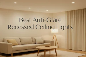 Best Anti Glare Recessed Ceiling Lights
