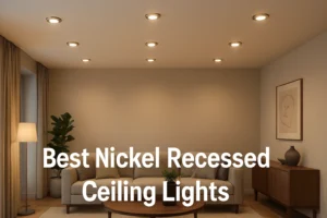 best nickel recessed ceiling lights